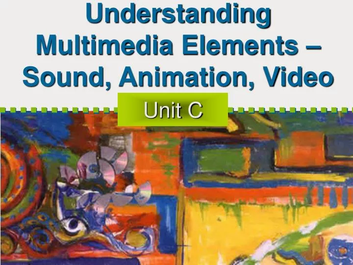 understanding multimedia elements sound animation video