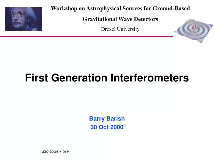 first generation interferometers