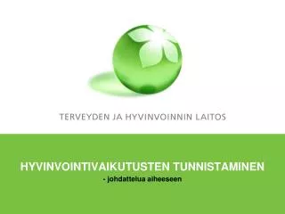 hyvinvointivaikutusten tunnistaminen