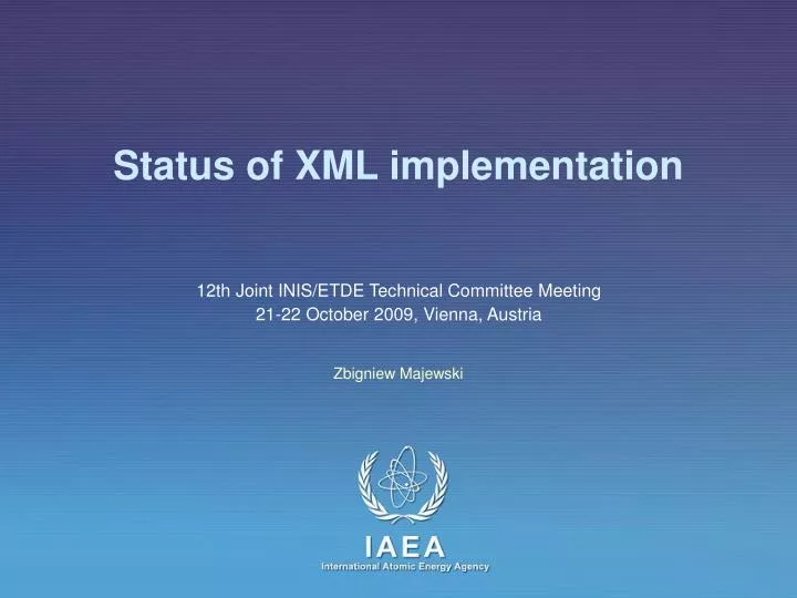 status of xml implementation