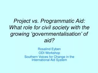 Rosalind Eyben ODI Workshop Southern Voices for Change in the International Aid System