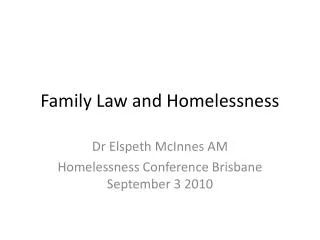 Family Law and Homelessness