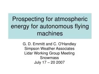 Prospecting for atmospheric energy for autonomous flying machines