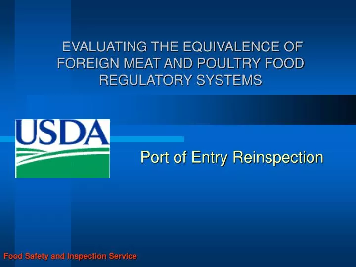 evaluating the equivalence of foreign meat and poultry food regulatory systems