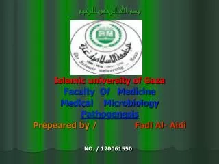??? ???? ?????? ?????? Islamic university of Gaza Faculty Of Medicine Medical Microbiology