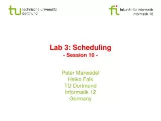 Lab 3: Scheduling - Session 10 -