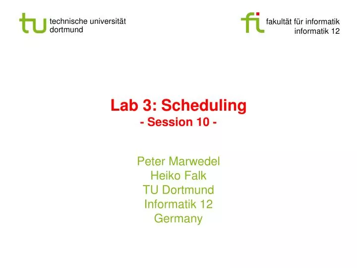 lab 3 scheduling session 10