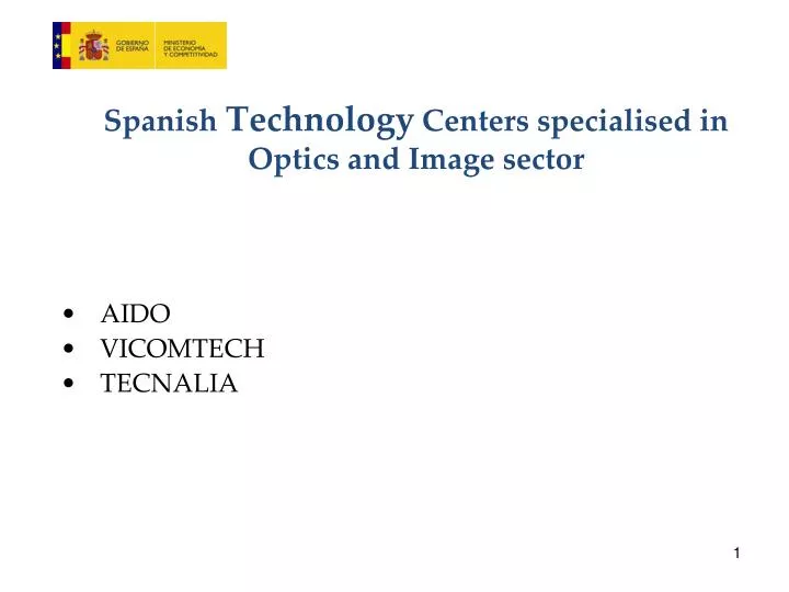spanish technology centers specialised in optics and image sector