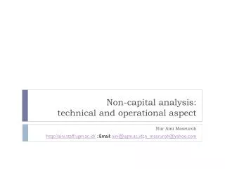 Non-capital analysis: technical and operational aspect