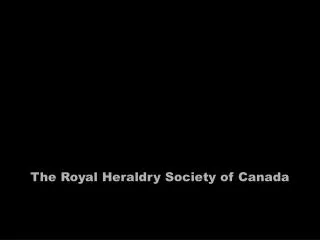 The Royal Heraldry Society of Canada