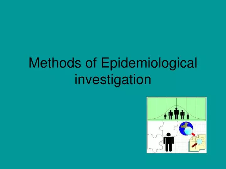 methods of epidemiological investigation