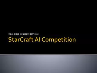 StarCraft AI Competition