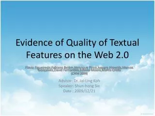 Evidence of Quality of Textual Features on the Web 2.0