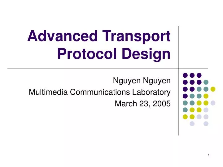 advanced transport protocol design