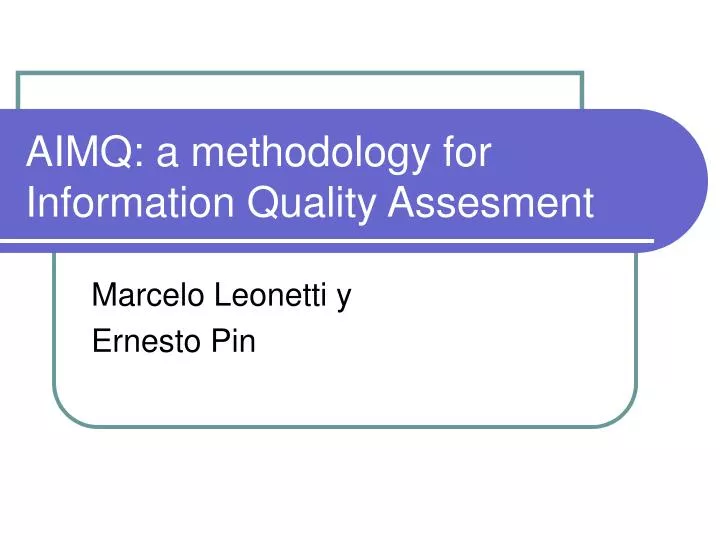 aimq a methodology for information quality assesment