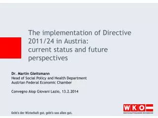 The implementation of Directive 2011/24 in Austria: current status and future perspectives