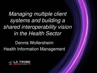 Dennis Wollersheim Health Information Management