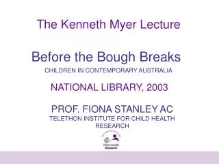 The Kenneth Myer Lecture