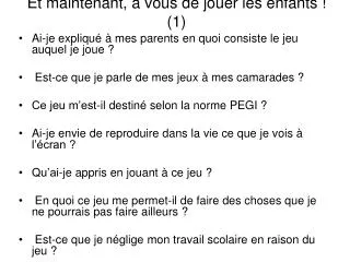 et maintenant vous de jouer les enfants 1
