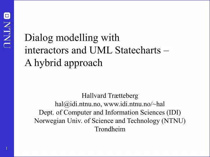 dialog modelling with interactors and uml statecharts a hybrid approach