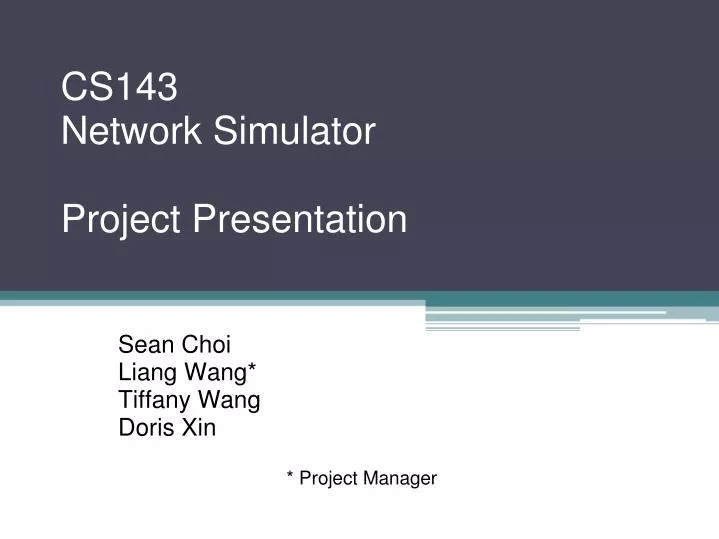 cs143 network simulator project presentation