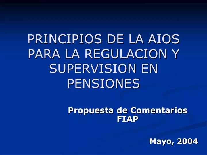 principios de la aios para la regulacion y supervision en pensiones