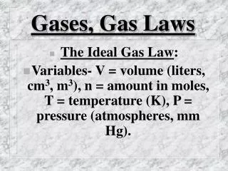 Gases, Gas Laws