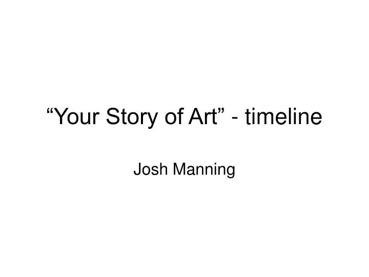 your story of art timeline