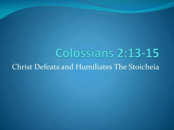 colossians 2 13 15