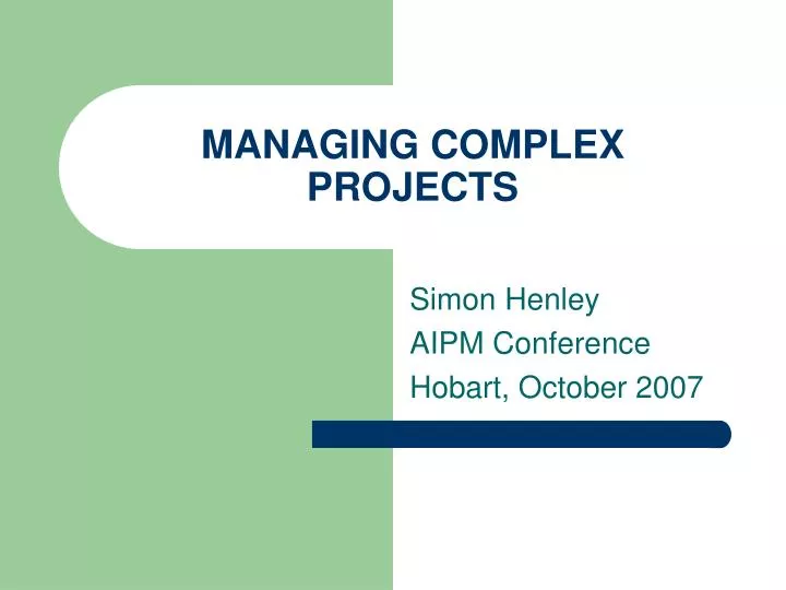 managing complex projects