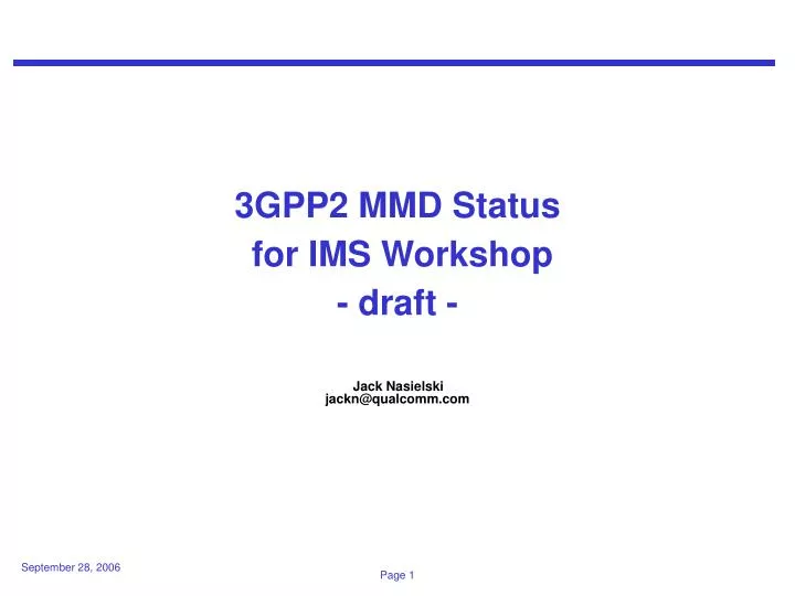 3gpp2 mmd status for ims workshop draft