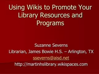 Using Wikis to Promote Your Library Resources and Programs