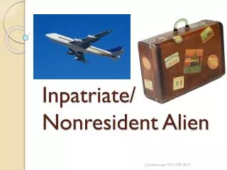 Inpatriate / Nonresident Alien