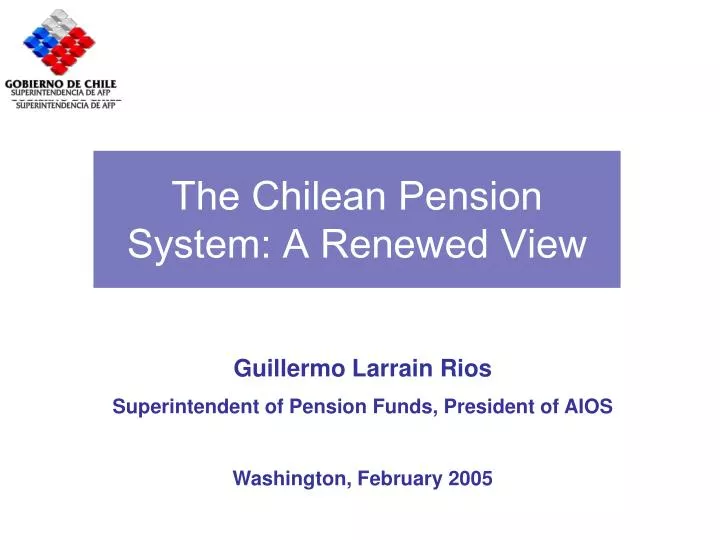 the chilean pension system a renewed view