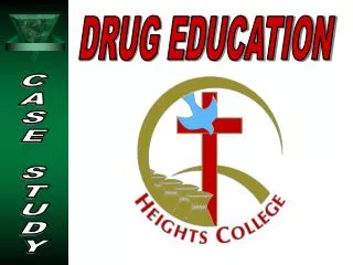 DRUG EDUCATION
