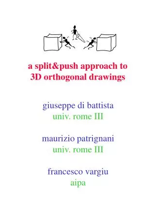 a split&amp;push approach to 3D orthogonal drawings