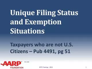 Unique Filing Status and Exemption Situations