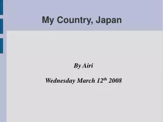 My Country, Japan