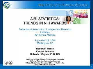 AIRI STATISTICS: TRENDS IN NIH AWARDS Presented at Association of Independent Research Institutes