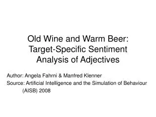 Old Wine and Warm Beer: Target-Specific Sentiment Analysis of Adjectives