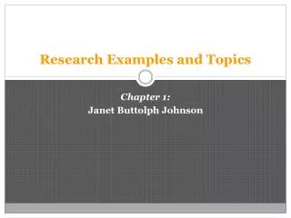 Research Examples and Topics