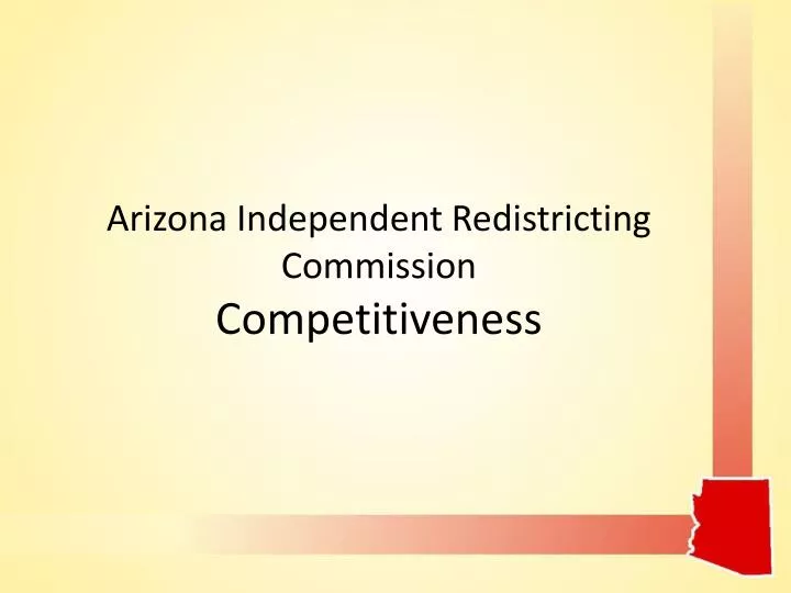 arizona independent redistricting commission competitiveness