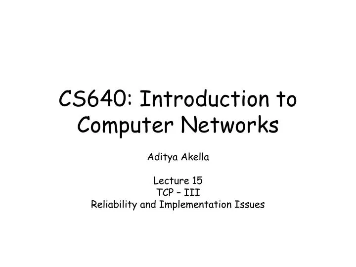 cs640 introduction to computer networks