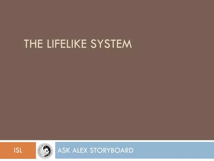 the lifelike system