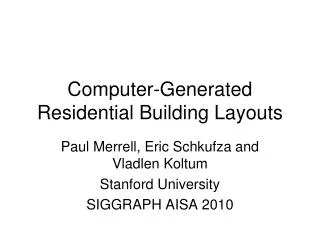 Computer-Generated Residential Building Layouts