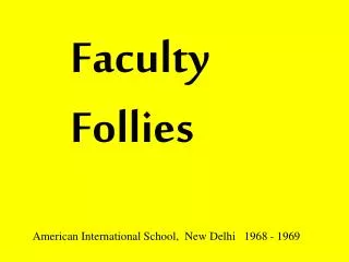 Faculty Follies