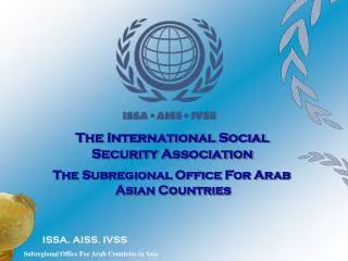 The Subregional Office For Arab Asian Countries