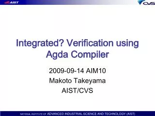 Integrated? Verification using Agda Compiler