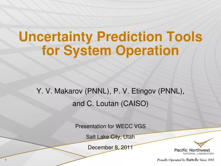 uncertainty prediction tools for system operation