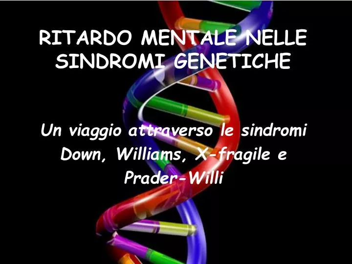 ritardo mentale nelle sindromi genetiche